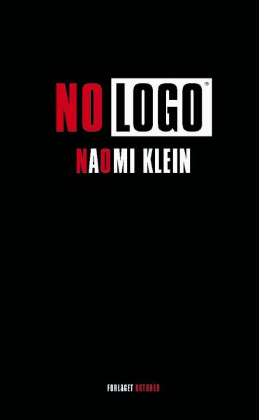 No Logo, de Naomi Klein: muitas vezes a melhor marca é não ter marca.
