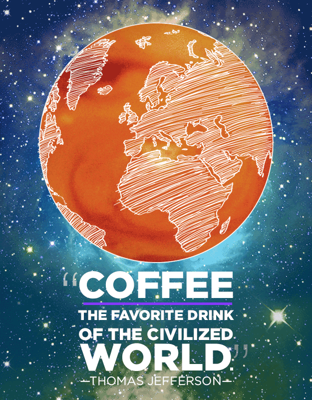 "Café: a bebida favorita do mundo civilizado"